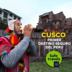 Cusco Destino Seguro Save Travels